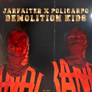 Demolition Kids - Jarfaiter & Policarpo318