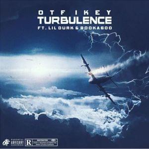 Turbulance - OTF Ikey (Ft. Booka600 & Lil Durk)