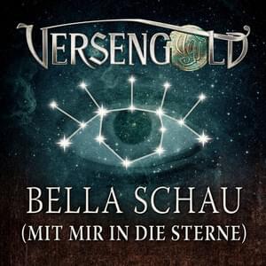 Bella schau (mit mir in die Sterne) - Versengold