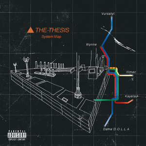 The Thesis - Wynne (Ft. Dame D.O.L.L.A., Illmac, KayelaJ & Vursatyl)