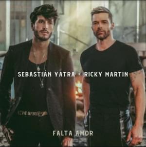 Falta Amor - Sebastián Yatra & Ricky Martin