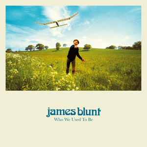 A Thousand Lives - James Blunt