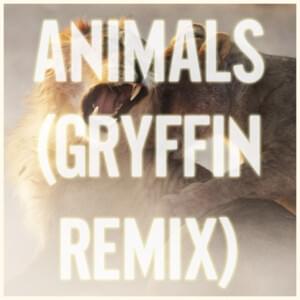 Animals (Gryffin Remix) - Maroon 5