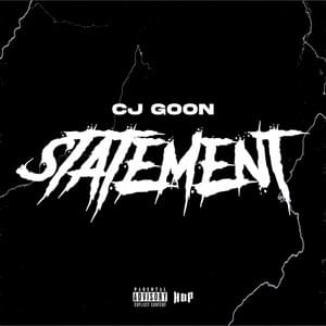 Statement - CJ Goon