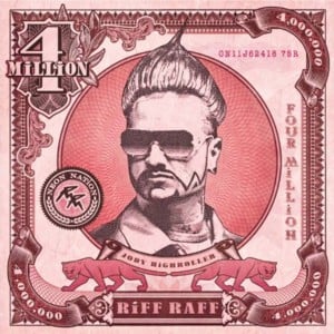 4 Million - RiFF RAFF