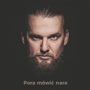 Pora Mówić Nara - KęKę