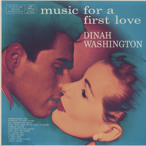 I Want To Be Loved - Dinah Washington