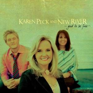 Hold Me While I Cry - Karen Peck & New River