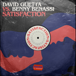 Satisfaction - David Guetta & Benny Benassi