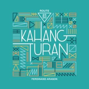 Kahangturan - Route 83, Ferdinand Aragon