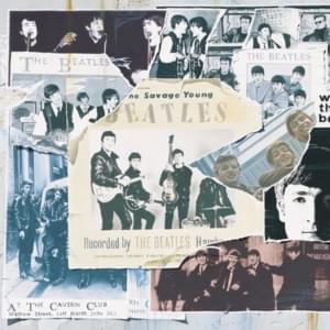 Ain’t She Sweet (Anthology 1 version) - The Beatles