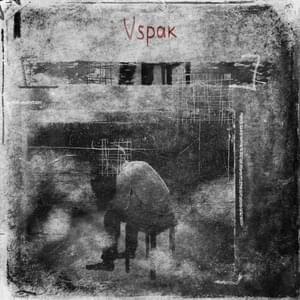 Не возвращайся туда, где предали (Don’t go back to where you were betrayed) - Vspak