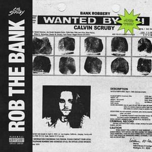 ROB THE BANK - Cal Scruby