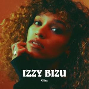 Never with It - Izzy Bizu