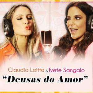 Deusas do Amor - Claudia Leitte (Ft. Ivete Sangalo)