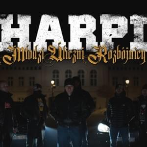 To Nie Miłość - Harpi M.U.R (Ft. Rogal DDL & TPS)