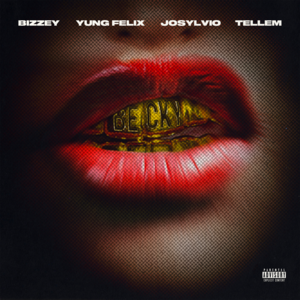 Becky - Bizzey, Yung Felix, Josylvio & Tellem