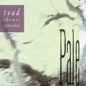 I Think About - Toad the Wet Sprocket