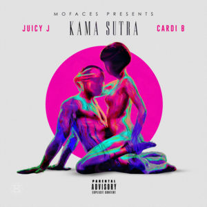 Kamasutra - Juicy J (Ft. Cardi B)