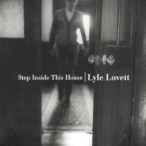 Rollin’ By - Lyle Lovett