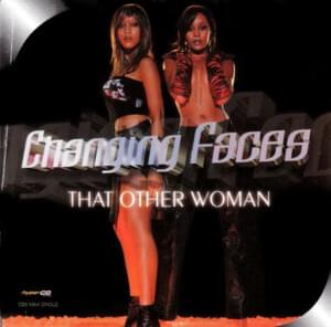 That Other Woman - Changing Faces