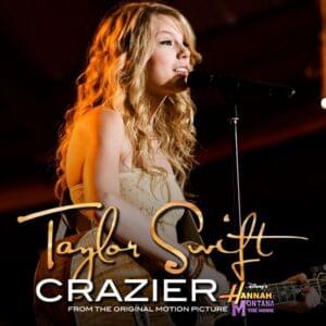 Crazier - Taylor Swift