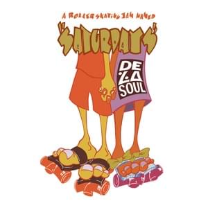 A Roller Skating Jam Named “Saturdays” - De La Soul (Ft. Q-Tip & Vinia Mojica)