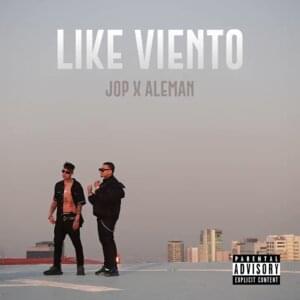 Like Viento - JOP (Ft. Alemán)