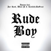 Rude Boy - Aquino (Ft. Jay Rock, KenfolksDaGreat & Wais P)