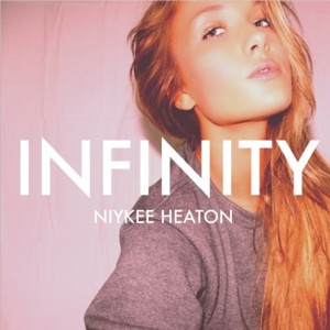 Infinity - Niykee Heaton