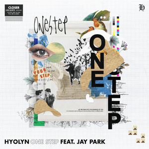 One Step - HYOLYN (효린) (Ft. Jay Park (박재범))