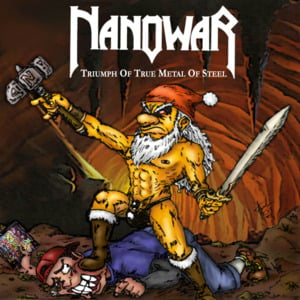 Our True Metal Is So Strong ’Cos Our Dick Is So Long - NanowaR of Steel