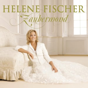 Das absolute Herzgefühl - Helene Fischer