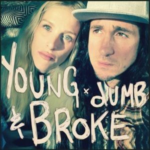 Young Dumb & Broke - Walk off the Earth