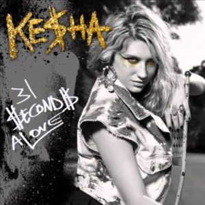 31 Seconds Alone - Kesha