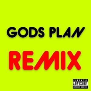 God’s Plan (Remix) - Devvon Terrell