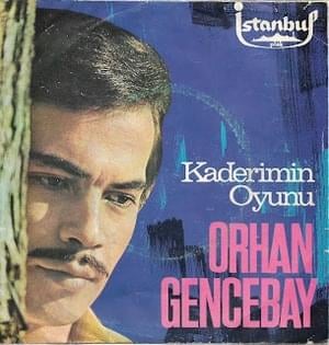 Kaderimin Oyunu - Orhan Gencebay