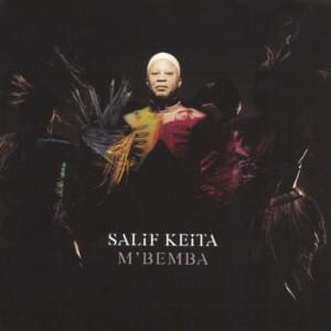 Tu vas me manquer - Salif Keïta