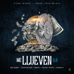 Me Llueven 3.0 - Bad Bunny (Ft. Almighty, Bryant Myers, KEVIN ROLDAN & Noriel)