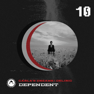 Dependent - Carla's Dreams & Deliric