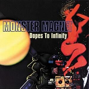 Dopes to Infinity - Monster Magnet