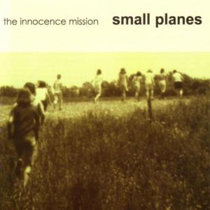 Song About Traveling - The Innocence Mission