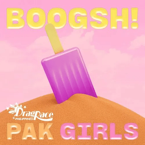 BOOGSH! (Pak Girls Version) - The Cast of Drag Race Philippines (Ft. Arizona Brandy, Captivating Katkat, M1ss Jade So, Matilduh, Nicole Pardaux & Tiny Deluxe)