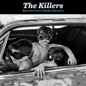 Run for Cover (Naderi Remix) - The Killers