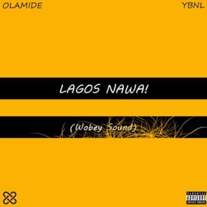 On a Must Buzz - Olamide (Ft. Phyno)