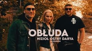 Obłuda - Nizioł (Ft. Darya & Ostry)