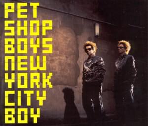 New York City Boy [Radio Edit] - Pet Shop Boys