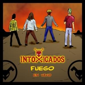 Fuego (En Vivo Luna Park) - Intoxicados