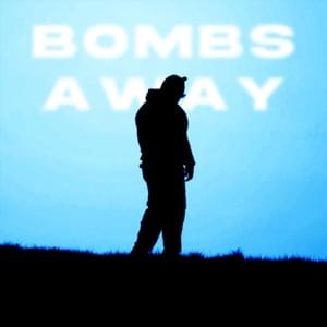 Bombs Away - ilyaugust