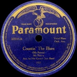 Countin’ the Blues (Take 2) - Ma Rainey